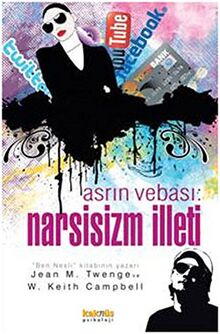 Asrin Vebasi Narsisizm Illeti