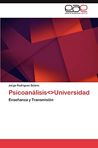 PsicoanálisisUniversidad: Enseñanza y Transmisión