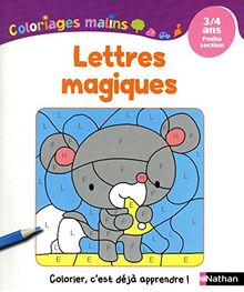Lettres magiques : 3-4 ans, petite section