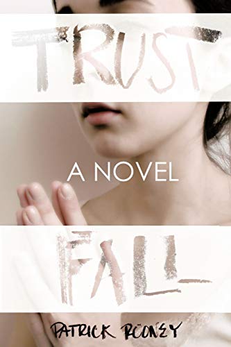Trust Fall: A Novel