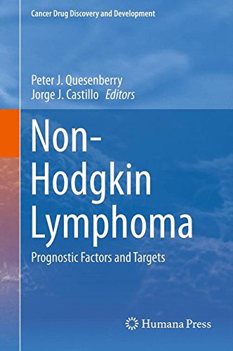 Non-Hodgkin Lymphoma: Prognostic Factors and Targets (Cancer Drug Discovery and Development)