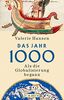 Das Jahr 1000: Als die Globalisierung begann