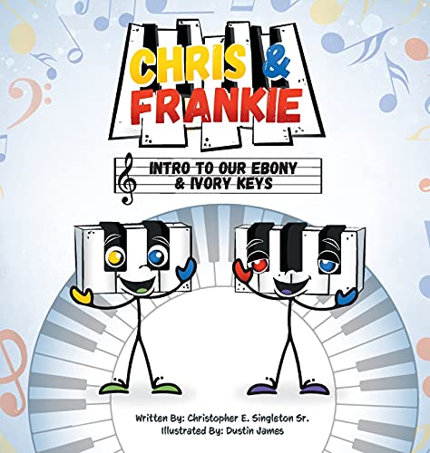 Chris & Frankie: Intro To Our Ebony & Ivory Keys