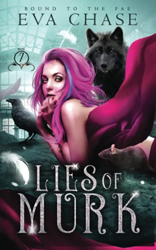 Lies of Murk (Bound to the Fae, Band 7)