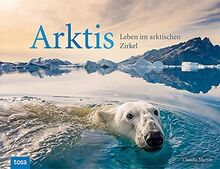 Arktis: Leben im arktischen Zirkel