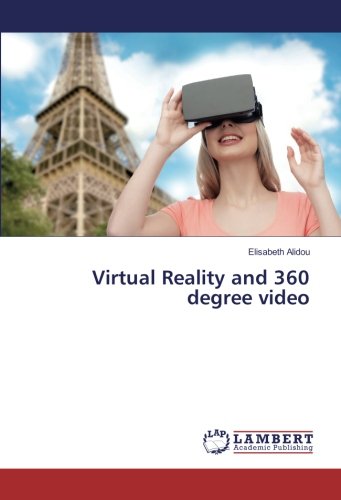 Virtual Reality and 360 degree video