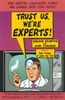 Trust Us, We're Experts PA: How Industry Manipulates Science and Gambles with Your Future