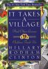 It Takes A Village: And Other Lessons Children Teach Us (Hors Catalogue)