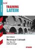 Training Latein / Übersetzung im 2. Lektürejahr für G8.: Cicero · Plinius · Ovid. Aufgaben mit Lösungen.