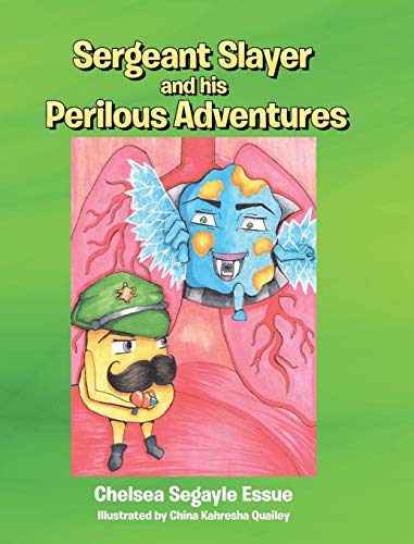 Sergeant Slayer and his Perilous Adventures