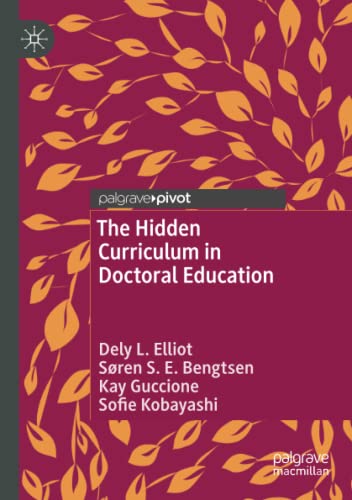 The Hidden Curriculum in Doctoral Education