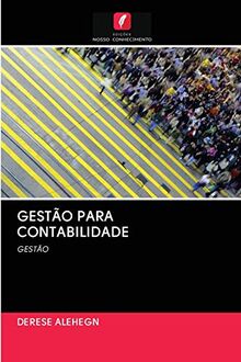 GESTÃO PARA CONTABILIDADE: GESTÃO