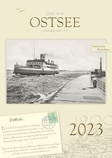 Kalender "Grüße von der Ostseeküste - historische Ansichten - 2023" / 10,95 €