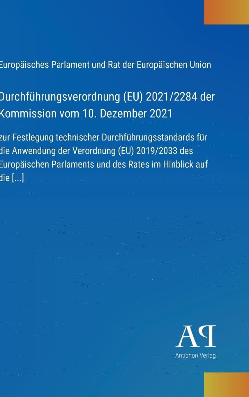 Durchführungsverordnung (EU) 2021/2284 der Kommission vom 10. Dezember 2021