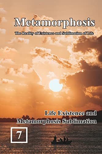 Life Existence and Metamorphosis Sublimation: ¿¿¿¿¿¿¿¿¿¿¿¿¿¿¿¿¿¿¿¿¿¿¿: ¿¿¿¿¿¿¿¿¿¿¿¿¿¿¿¿¿¿¿¿¿¿¿ (Metamorphosis: The Reality of Existence and Sublimation of Life, Band 7)