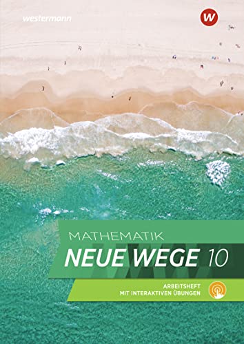 Mathematik Neue Wege SI - Ausgabe 2019 für Nordrhein-Westfalen und Schleswig-Holstein G9: Arbeitsheft 10 mit interaktiven Übungen: Sekundarstufe 1 - Ausgabe 2019