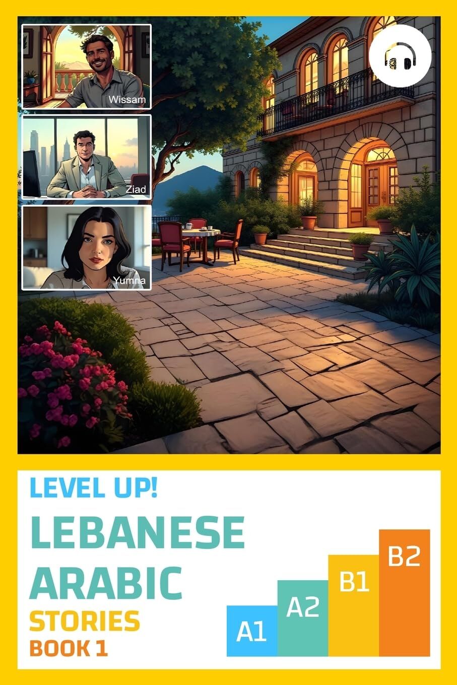 Matthew Aldrich Level Up! Lebanese Arabic Stories (Book 1)