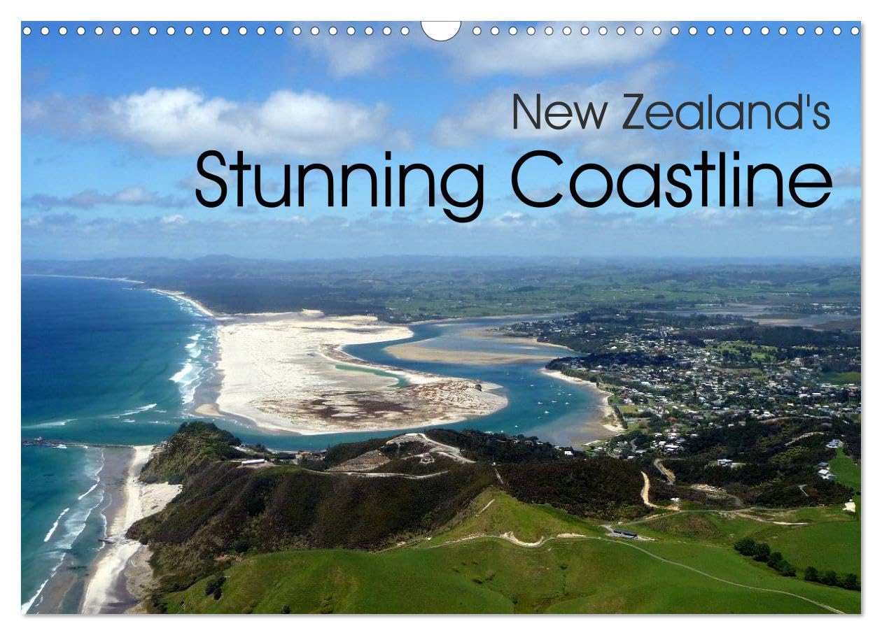 New Zealand's Stunning Coastline (Wall Calendar 2026 DIN A3 landscape), CALVENDO 12 Month Wall Calendar: Aerial pictures of the most beautiful coastlines of New Zealand
