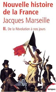 Nouvelle histoire de la France. Vol. 2