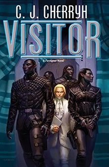 Visitor (Foreigner, Band 17)