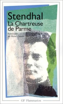 La Chartreuse De Parme (Garnier-Flammarion)