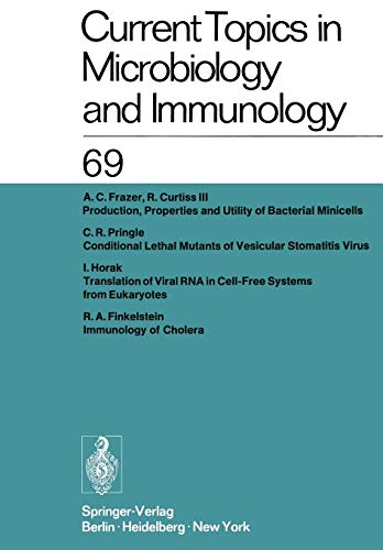 Current Topics in Microbiology and Immunology: Ergebnisse der Mikrobiologie und Immunitätsforschung (Current Topics in Microbiology and Immunology, 69, Band 69)