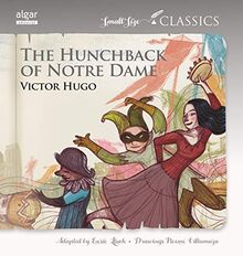 The Hunchback of Notre Dame (Small Size Classics, Band 10)