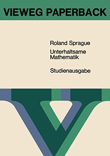 Unterhaltsame Mathematik (German Edition): Neue Probleme ― überraschende Lösungen