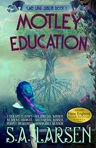 Motley Education (The URD Saga, Band 1)