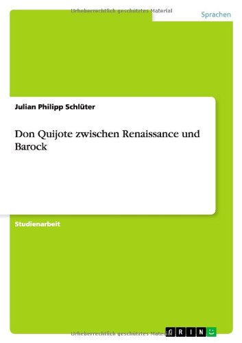 Don Quijote zwischen Renaissance und Barock