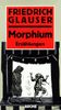 Morphium. Erzählungen und Erinnerungen