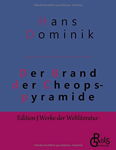 Der Brand der Cheopspyramide