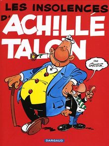 Achille Talon. Vol. 7. Les insolences d'Achille Talon