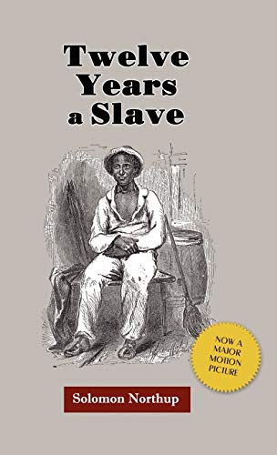 Twelve Years a Slave (Journeys and Memoirs)
