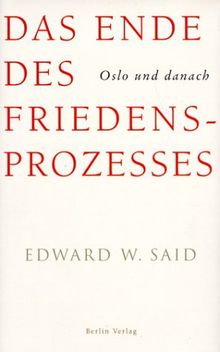 Das Ende des Friedensprozesses. Oslo und danach