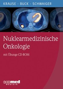 Nuklearmedizinische Onkologie: (mit CD-ROM)