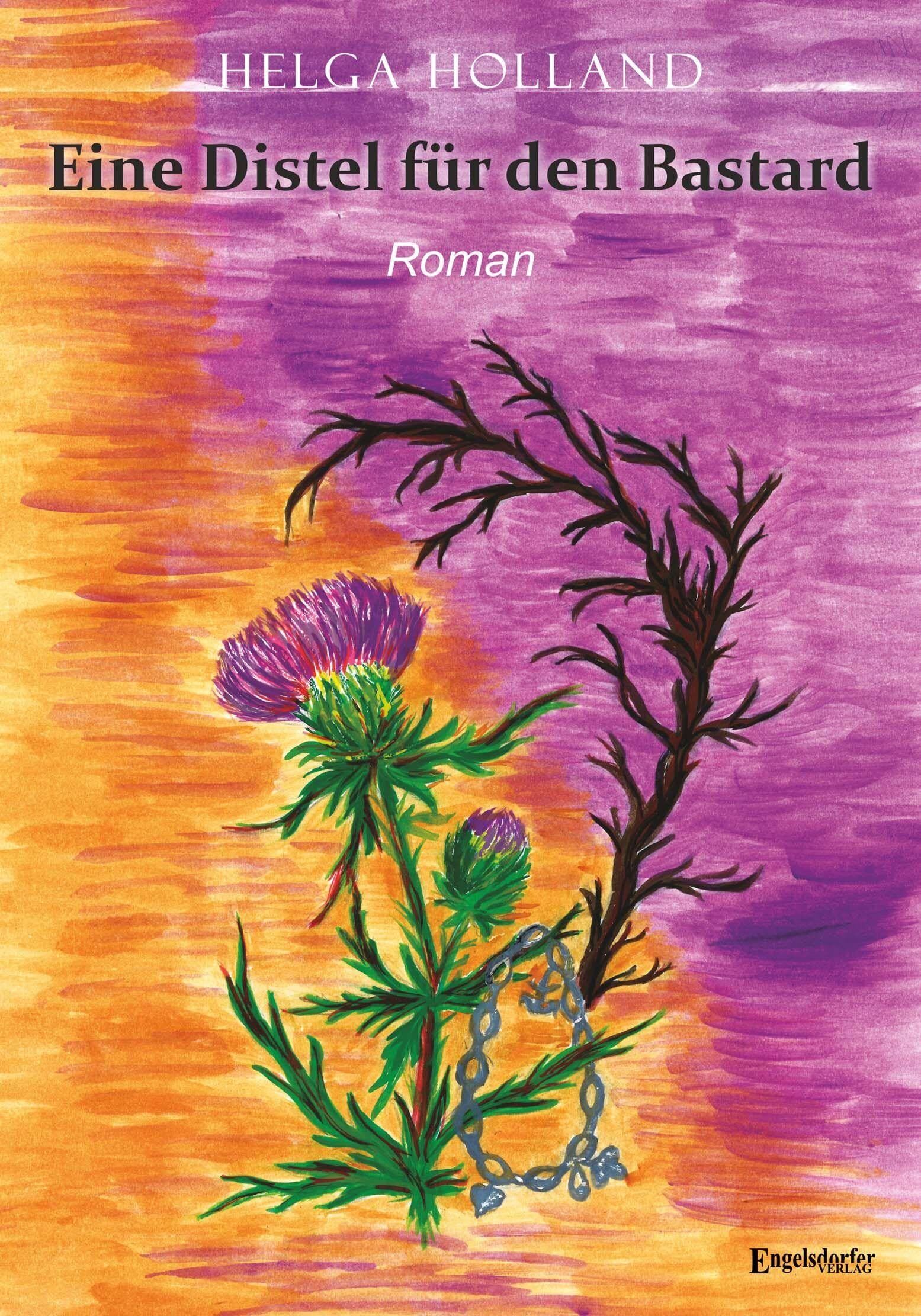 Eine Distel für den Bastard - Neuware