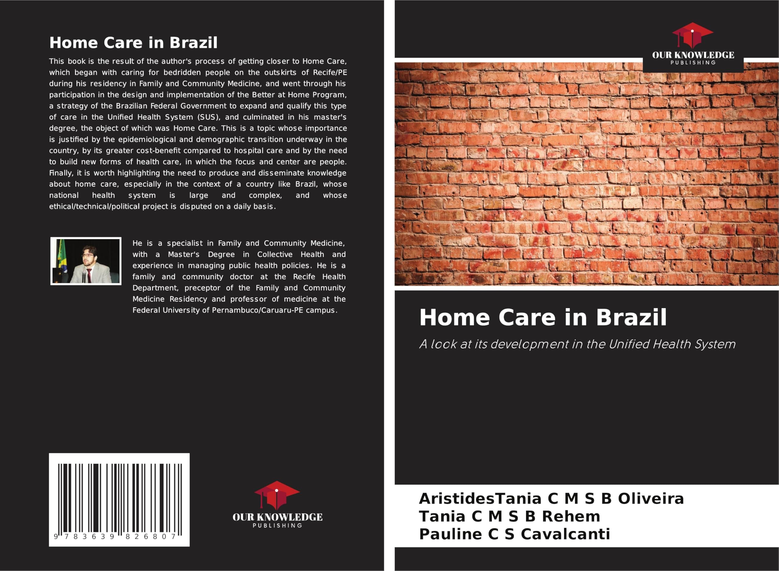 Home Care in Brazil: A look at its development in the Unified Health System