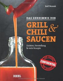 Das Geheimnis der Grill- & Chilisaucen