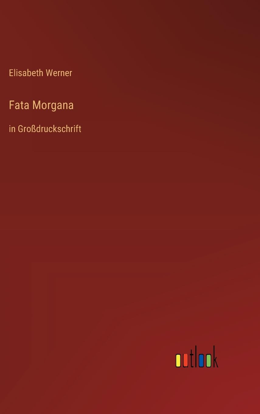 Fata Morgana: in Großdruckschrift