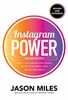 Instagram Power, Revised and Expanded: Build Your Brand and Reach More Customers with Visual Influence