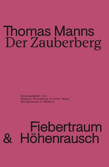 unbekannt Thomas Manns Der Zauberberg, Fiebertraum Und Höhenrausch