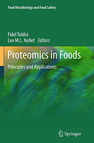 Proteomics in Foods: Principles and Applications (Food Microbiology and Food Safety)