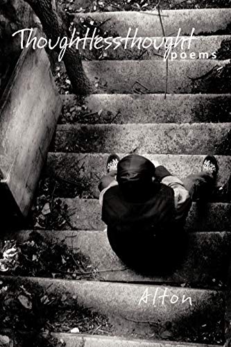 Thoughtlessthought: Poems