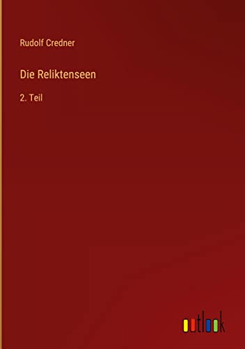 Die Reliktenseen: 2. Teil
