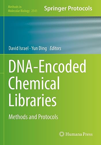 DNA-Encoded Chemical Libraries: Methods and Protocols (Methods in Molecular Biology, 2541, Band 2541)