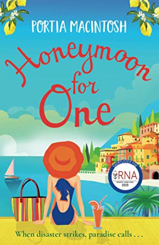 Honeymoon For One: The perfect laugh-out-loud romantic comedy to escape with
