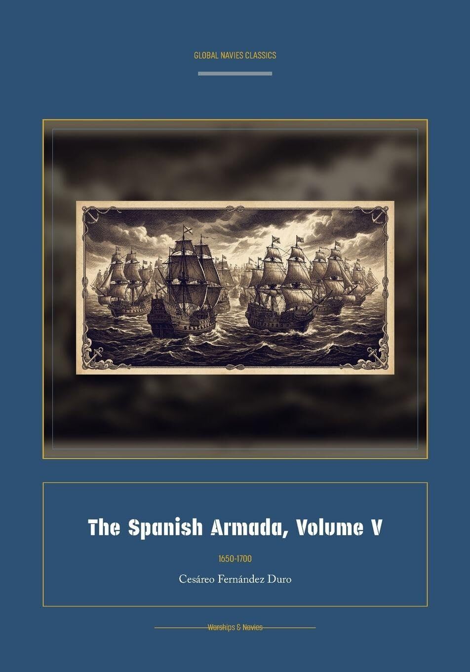 The Spanish Armada, Volume V