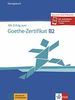 Mit Erfolg zum Goethe-Zertifikat B2: Übungsbuch passend zur neuen Prüfung 2019