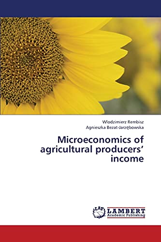 Microeconomics of agricultural producers’ income